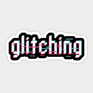 glitching Sticker